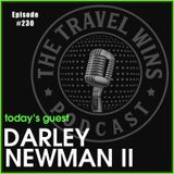 Darley Newman season 10 travels - Ep. 230