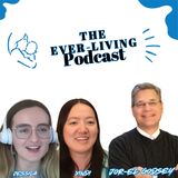 The Ever-Living Podcast - Jor-El Godsey & Heartbeat International