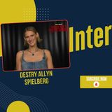 Destry Allyn Spielberg Opens Up About Her Directorial Debut PLEASE DON'T FEED THE CHILDREN