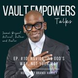 Navigating God's way, not your way with Jamal Bryant