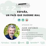 España, un país que duerme mal, con Juan Antonio Madrid
