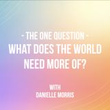 What The World Needs More Of - Tip Jones - S01E01