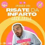 EP#1 RISATE DA INFARTO