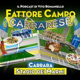 Ep 25 – Il pregiato marmo di Carrara dà il nome allo stadio cittadino