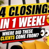 Ep. 116: How I Closed 4 Deals in 1 Week as a Real Estate Agent