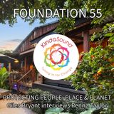 Foundation 55 - Protecting People, Place & Planet