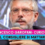 Francesco Garofani, Curiosità: Ecco Chi E' Il Consigliere Di Mattarella!