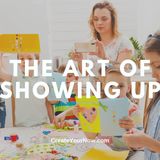 3470 The Art of Showing Up