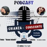 Crianza Consciente!  Karelynne Monserrat Bouchot Lastra y Lucila Celeste Ene 13 2026