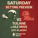 College Locks and Longshots: CFP Tulane vs Ole Miss, Preview and Prediction