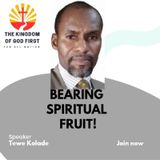 BEARING SPIRITUAL FRUIT!