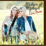 Interview with Robyn and Ryleigh