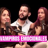 EP 52. VAMPIROS EMOCIONALES FT HAMID YARYURA