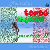 Ramadan Italiano: Terzo Ospite