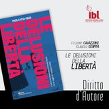 Le delusioni della libertà, con Claudio Giunta - Diritto d'Autore