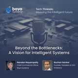 Beyond the Bottlenecks: A Vision for Intelligent Systems
