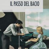 Maria Antonella Pratali "Il passo del bacio"