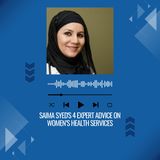 Saima Syed's 4 Expert Advice on Women’s Health Services