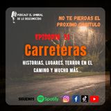 Carreteras del Terror Ep 31