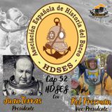 Cap 52 La HDSES Asociación española de historia del buceo con Juan Torras y Rol Freeman