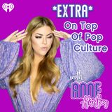 *Extra* On Top of Pop Culture