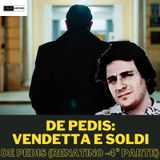 Enrico De Pedis (3° parte- vendetta e soldi)