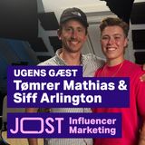 #121 - Niche influencere: Tømrer Mathias og Siff Arlington