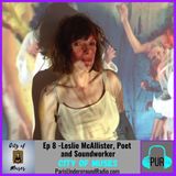 Leslie McAllister, Painter, Performance Artist and Sound Worker