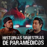 5. Historias Siniestras de Paramédicos, Relatos Reales