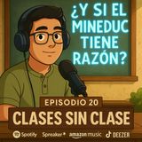 Y si el MINEDUC tiene razón?