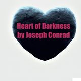 Heart of Darkness by Joseph Conrad - Chapter 3 Part 1