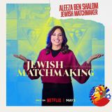 Matchmaker, Matchmaker: Aleeza Ben Shalom on Dating Apps, God's First Match, and Why Jewish and Christian Families Share Values