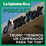 Trump asegura que ya encontró un comprador para la red social TikTok.