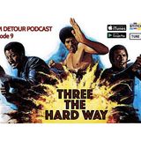 The Helios Biblios Hour :   THREE THE HARD WAY / FACT OR FICTION