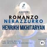 Ep. 17 – Henrikh Mkhitaryan