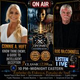 Rob McConnell Interviews - CONNIE A HUFT - Know Thine Enemy, A Guide to Intelligent Deception