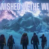 Vanished in the Wild - Marathon Mysterious _ Strange Vanishings - Missing
