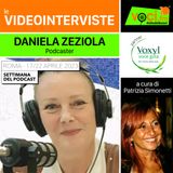 SETTIMANA DEL PODCAST 2023: DANIELA ZEZIOLA su VOCI.fm  - clicca play e ascolta l'intervista
