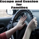 These Escape and Evasion Techniques Could Save Your Family's Life!