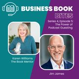 The Power of Podcast Guesting with Jim James [S4 E5]