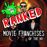 90s Movie Franchises - RANKED