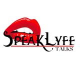 Episode 2 - SpeakLyfe Talks Podcast