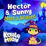 Hector _ Sunny Meet A Wizard 🧙‍♂️ Bedtime Stories to Help Kids Sleep _ Best Sleep Podcasts in 2024