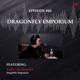 Episode 60: Dragonfly Emporium