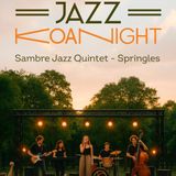 Koan Night: Sambre Jazz Quintet e Springles