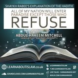 All of my Nation Will Enter Paradise Except... – Ustādh Abdul Hakeem Mitchell