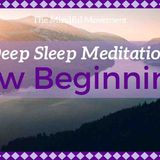 Sleep Meditation for New Beginnings and Habit Change _ Mindful Movement