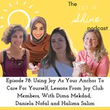 Episode 78: Using Joy As Your Anchor To Care For Yourself, Lessons From Joy Clubbers