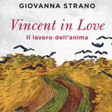 Giovanna Strano "Vincent in Love"