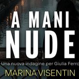 Marina Visentin "A mani nude"